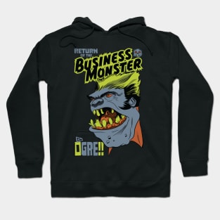 Return of the Business Monster: Ogre Hoodie